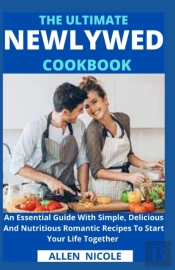 The Ultimate Newlywed Cookbook