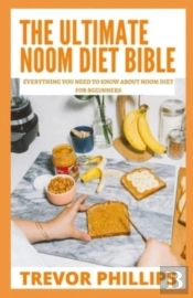 The Ultimate Noom Diet Bible