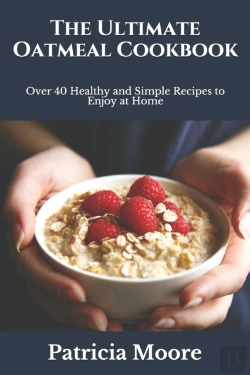 Bertrand.pt - The Ultimate Oatmeal Cookbook