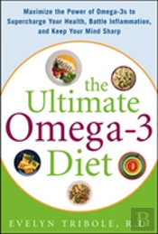 The Ultimate Omega-3 Diet