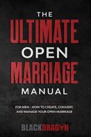 The Ultimate Open Marriage