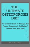 The Ultimate Osteoporosis Diet