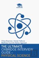 The Ultimate Oxbridge Interview Guide: Physical Science