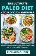The Ultimate Paleo Diet Cookbook For Beginners