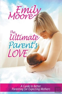 Bertrand.pt - The Ultimate Parent'S Love