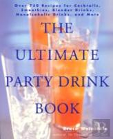 The Ultimate Party Drink Book