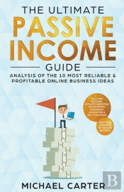The Ultimate Passive Income Guide: Analy