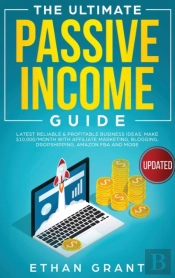 The Ultimate Passive Income Guide