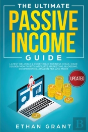 The Ultimate Passive Income Guide