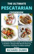 The Ultimate Pescatarian Cookbook