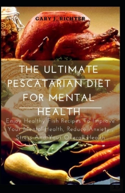 Bertrand.pt - The Ultimate Pescatarian Diet For Mental Health
