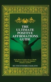 The Ultimate Positive Affirmations  Guide
