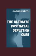 The Ultimate Postnatal Depletion Cure