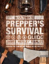 The Ultimate Prepper'S Survival Guide
