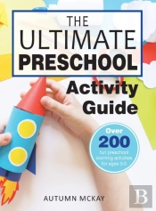 The Ultimate Preschool Activity Guide