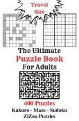 The Ultimate Puzzle Book For Adults Travel Size