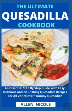 Bertrand.pt - The Ultimate Quesadilla Cookbook