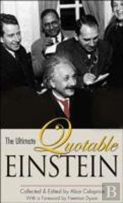 The Ultimate Quotable Einstein