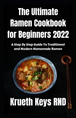 Bertrand.pt - The Ultimate Ramen Cookbook For Beginners 2022