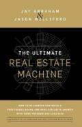The Ultimate Real Estate Machine