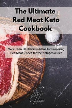 Bertrand.pt - The Ultimate Red Meat Keto Cookbook : Mo