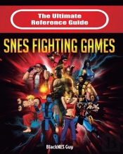 The Ultimate Reference Guide To Snes Fighting Games
