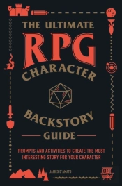 The Ultimate Rpg Character Backstory Guide