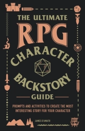 The Ultimate Rpg Character Backstory Guide