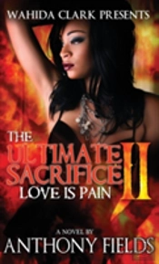 The Ultimate Sacrifice Ii: Love Is Pain