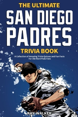 Bertrand.pt - The Ultimate San Diego Padres Trivia Book