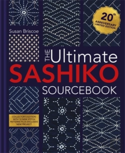 Bertrand.pt - The Ultimate Sashiko Sourcebook 20th Anniversary Limited Edition