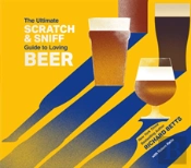 The Ultimate Scratch & Sniff Guide To Loving Beer