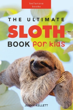 Bertrand.pt - The Ultimate Sloth Book For Kids