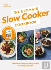 The Ultimate Slow Cooker Cookbook