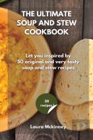 The Ultimate Soup And Stew Cookbook