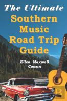 The Ultimate Southern Music Road Trip Guide