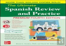 The Ultimate Spanish Review And Practice, Premium Fourth Edition
