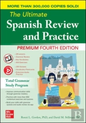 The Ultimate Spanish Review And Practice, Premium Fourth Edition
