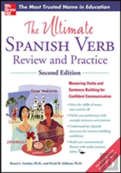 The Ultimate Spanish Verb Review And Practice, Second Edition