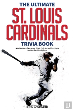 Bertrand.pt - The Ultimate St. Louis Cardinals Trivia Book