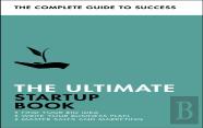 The Ultimate Startup Book