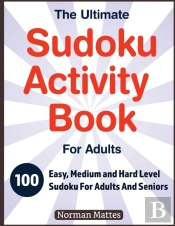 The Ultimate Sudoku Activity Book For Adults