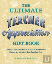 The Ultimate Teacher Appreciation Gift Book