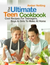 The Ultimate Teen Cookbook