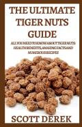 The Ultimate Tiger Nuts Guide