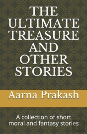 The Ultimate Treasure And Other Stories