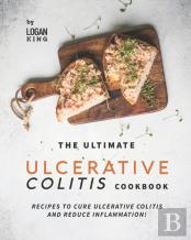 The Ultimate Ulcerative Colitis Cookbook