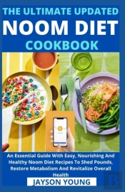 The Ultimate Updated Noom Diet Cookbook