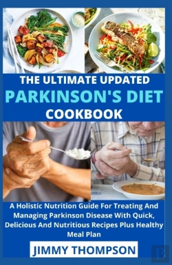 Bertrand.pt - The Ultimate Updated Parkinson'S Diet Cookbook