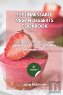 The Ultimate Vegan Desserts Cookbook